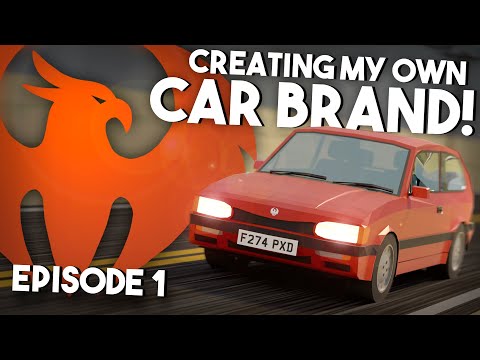 Creating My Own Car Brand! - Episode 1