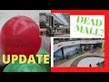 DEAD MALL Mall At Steamtown