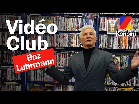 Le Vidéo Club de Baz Luhrmann, de Moulin Rouge! à Elvis en passant par Gatsby le Magnifique 💥