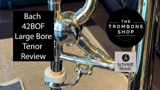 Video thumbnail for 42BOF review by Schmitt Music Trombone Shop