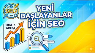 Yeni Başlayanlar İçin SEO 🔍 SEO Rehberi: Web Sitenizi Zirveye Taşıyacak Adımlar!