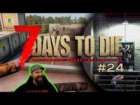 7 DAYS TO DIE 👀 024: Diese Freiheit am Tag danach 👀 gameplay german