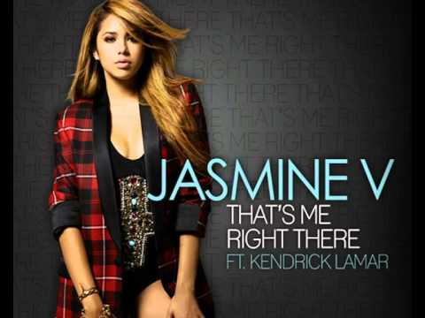 Jasmine V That's Me Right There ft. Kendrick Lamar