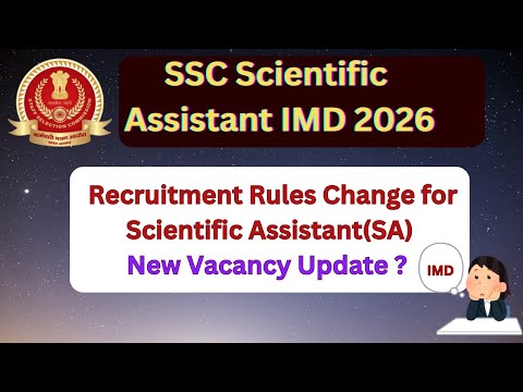SSC IMD Scientific Assistant 2026 — Recruitment Rules Revised | Vacancy & Eligibility Update
