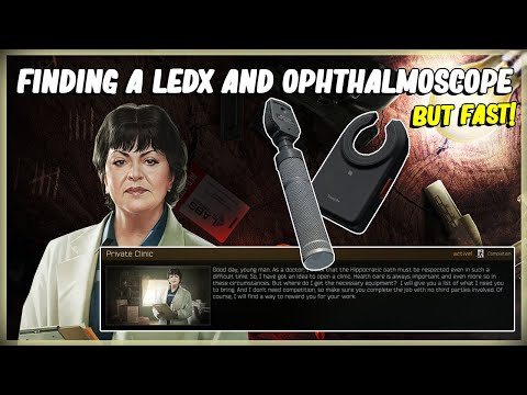 FIND IN RAID LEDX AND OPHTHALMOSCOPE - EFT ESCAPE FROM TARKOV - THERAPIST TASK PRIVATE CLINIC 12.11