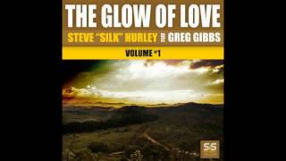 Steve Silk Hurley Feat. Greg Gibbs - The Glow Of Love (Unique2Rhythm Remix)