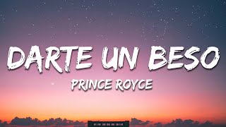 Prince Royce - Darte Un Beso (Letra/Lyrics)