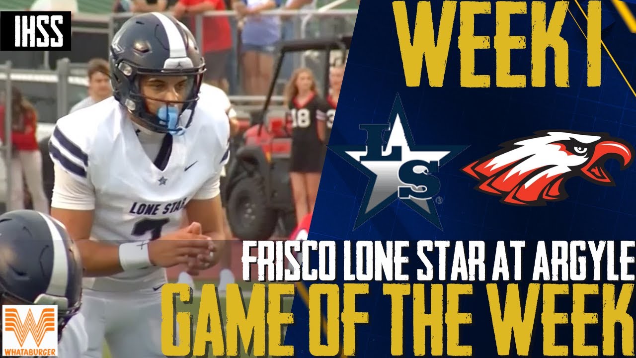 Lone Star Dominates Argyle 44-21 in Season Opener Highlights