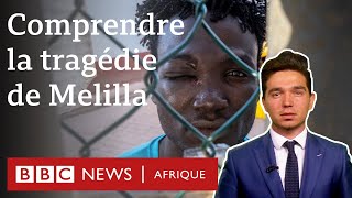 Melila : Pourquoi le Maroc et l'Espagne passent à l'attaque face aux migrants ? | BBC Afrique Infos