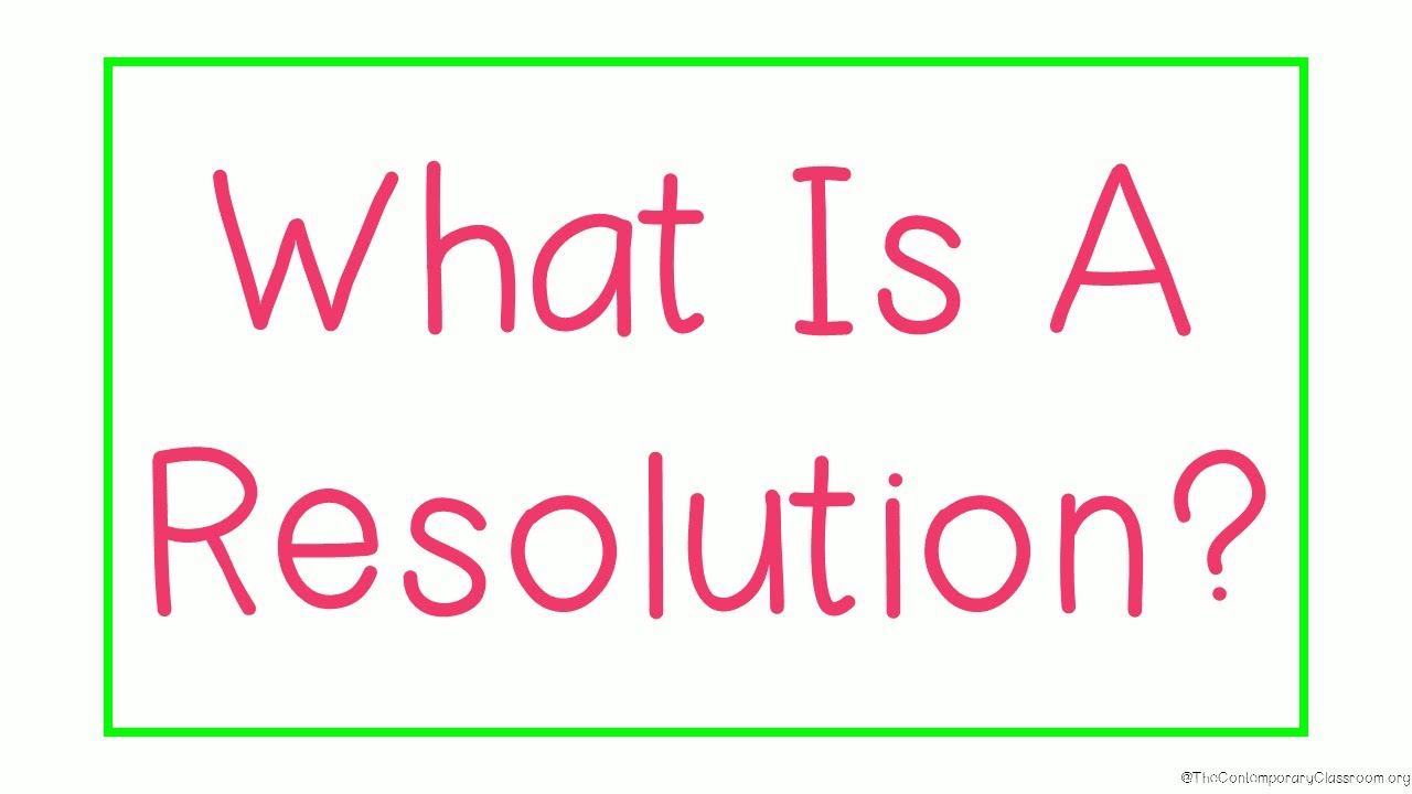 What does resolution mean in a story? More REF
