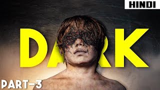 Dark (2017) Ending Explained - Episode 7,8 | Haunting Tube in Hindi