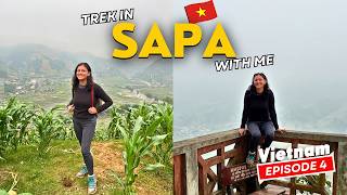 SaPa Trekking Experience | Things to do in SaPa | Vietnam Travel Vlog by Indian | Khushboo Vasudeva