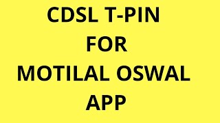 CDSL TPIN Process on Motilal Oswal Application| MO Trader and MO Investor App CDSL TPIN Process