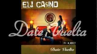 Elj Casino - Date Vuelta
