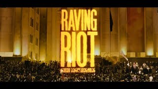 Raving Riot – Trailer