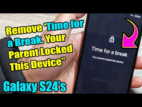 Android Phone: Remove 'Time for a Break. Your Parent Locked This Device