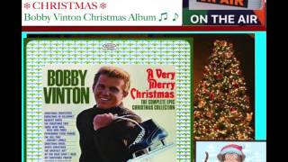 ❄ CHRISTMAS ❄  Christmas With Bobby Vinton ♪ ♫ ♪