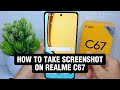 How To Take a Screenshot In Realme C67