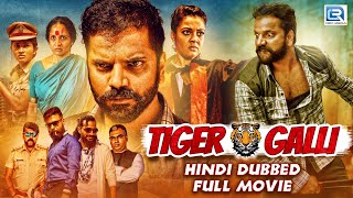 Tiger Galli (2019)  New Released Hindi Dubbed Movi