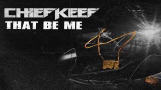 Chief Keef - That Be Me (Prod by @YGonDaBeat)