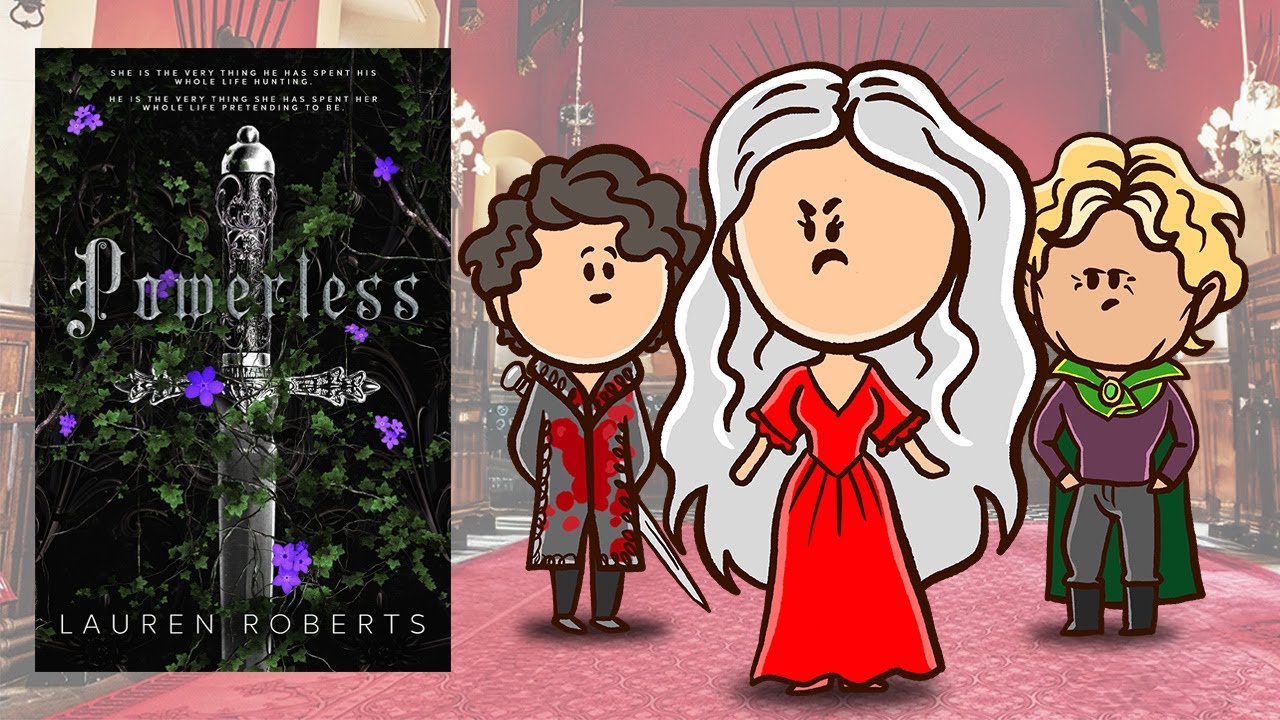 Powerless By Lauren Roberts | Animated Summary