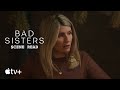 Bad Sisters — The Sisters Come Clean | Scene Read | Apple TV+