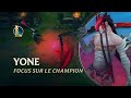 Focus sur Yone | Gameplay - League of Legends