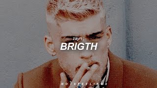 zayn — bright (sub. español &amp; lyrics)