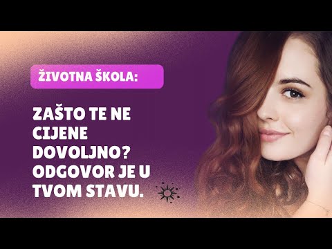 Zašto te ne cijene dovoljno? Odgovor je u tvom stavu