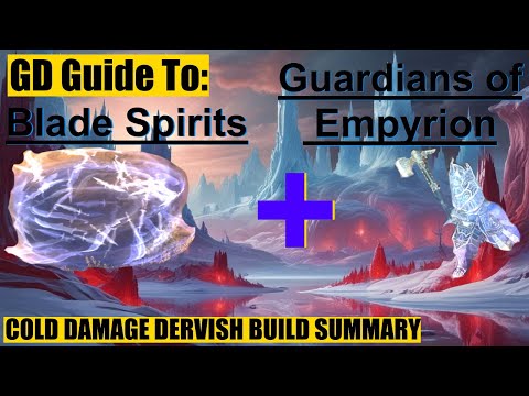 [Grim Dawn] Blade Spirits + Guardians of Empyrion, cold damage, Dervish build summary (guide)