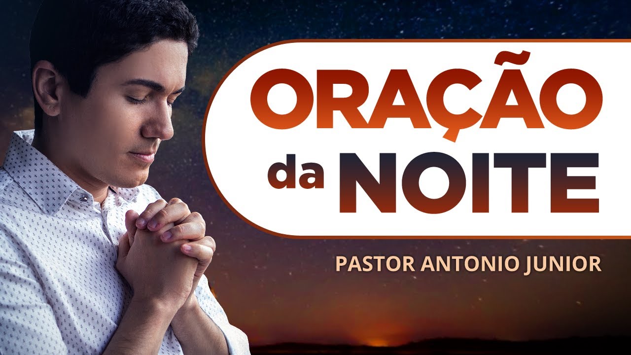 ORAÇÃO DA NOITE DE HOJE - Para Receber a Paz de Deus 🙏🏼