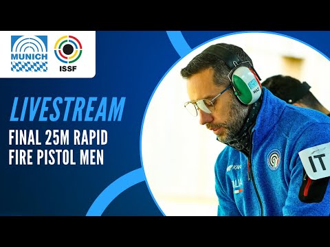 Livestream - 25m Rapid Fire Pistol Men Final - ISSF World Cup Rifle / Pistol Munich, Germany