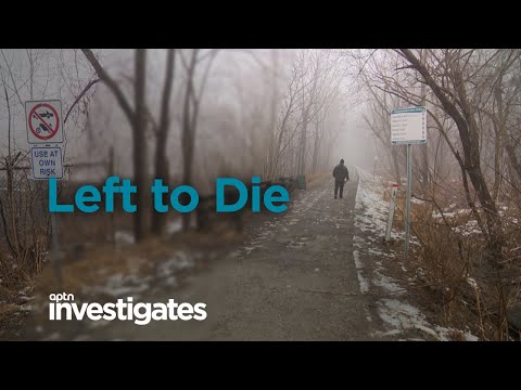 Left to Die | APTN Investigates