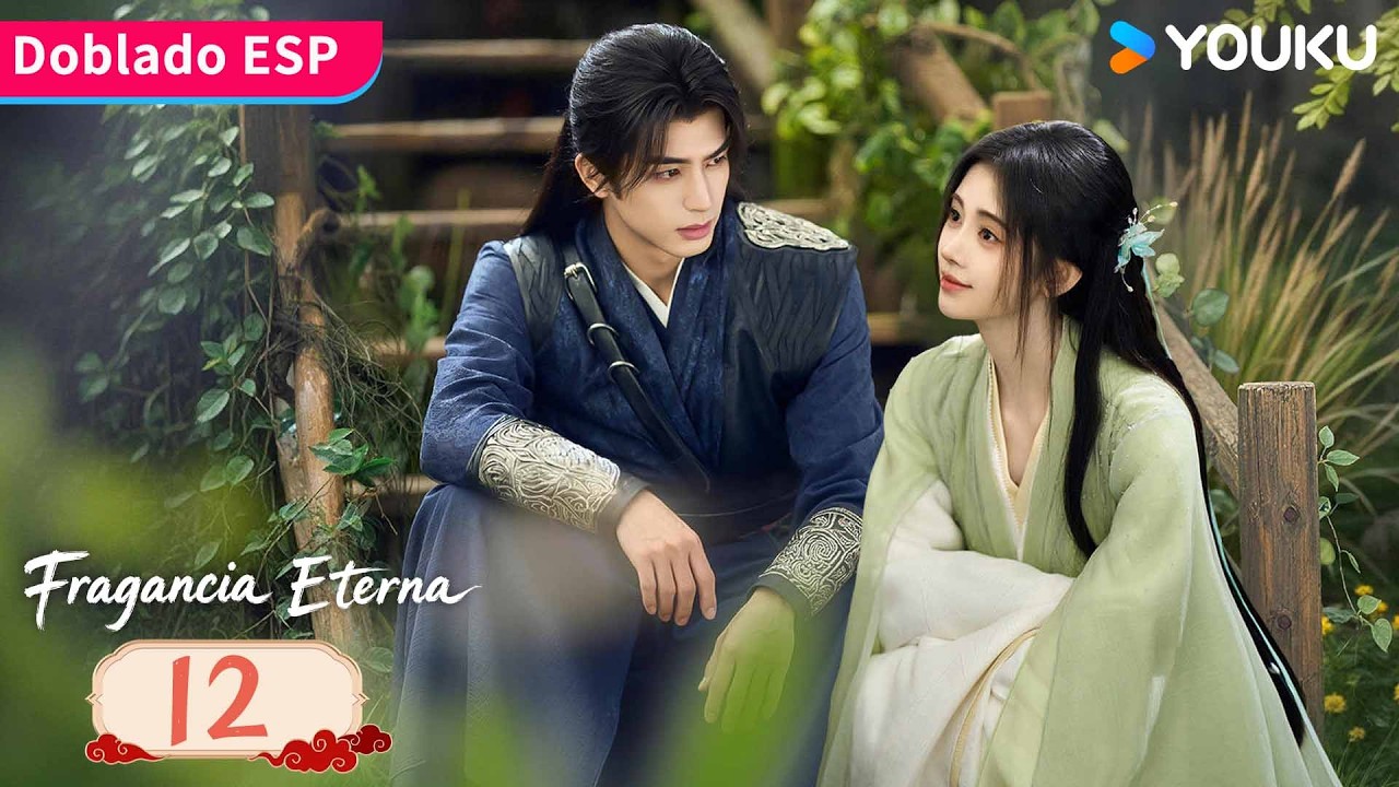 【Doblado ESP】Fragancia Eterna EP12 | Una historia de amor predestinado en el reino inmortal 😍| YOUKU