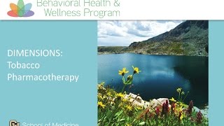 DIMENSIONS: Tobacco Pharmacotherapy