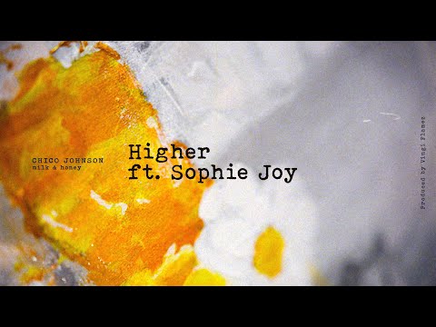Chico Johnson - Higher feat. Sophie Joy (Official Audio)