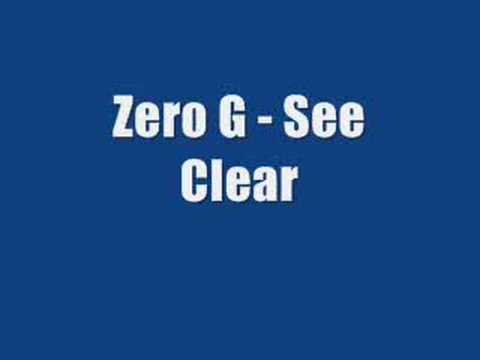 Zero G - See Clear
