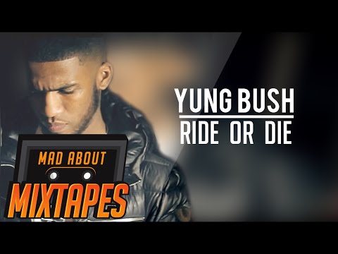 Yung Bush - Ride Or Die (Audio)