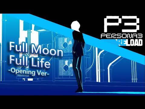 Persona 3 Reload Opening - Official Lyrics