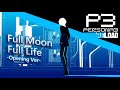 Persona 3 Reload Opening - Official Lyrics