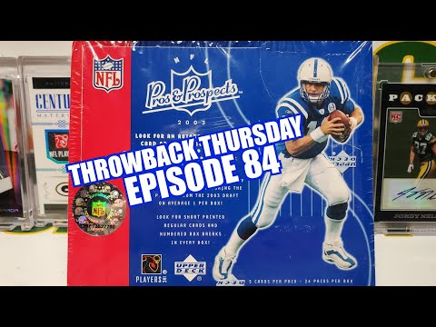 2003 Upper Deck Pros & Prospects Unboxing. Throwback Thursday Episode 84 🔥