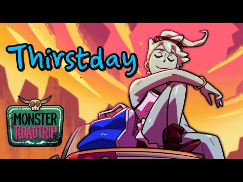 Monster Roadtrip OST ~ Thirstday