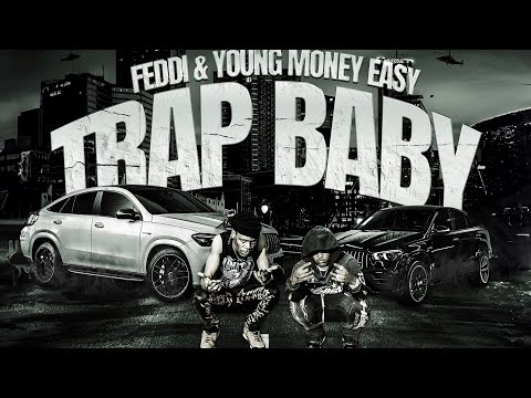 Feddi | "Trap Baby (feat. Young Money Easy)" | [Official Audio]