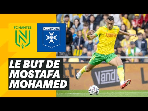 ⚽🎯 Le but de Mostafa Mohamed face à l'AJ Auxerre