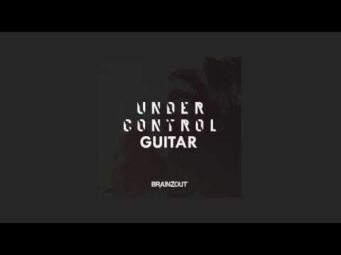 Calvin Harris Under control vs Guitar Track Sander van doorn (Brainzout Mashup)