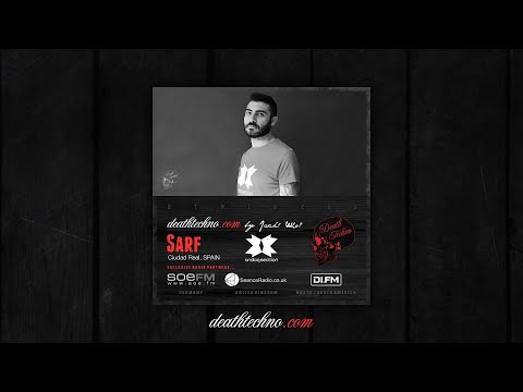 Death Techno - DTMIX205 - Sarf [Ciudad Real, SPAIN]