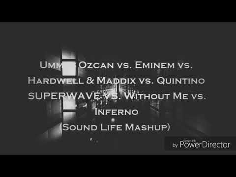 SuperWave vs. Without Me vs. Inferno (Sound Life Mashup)