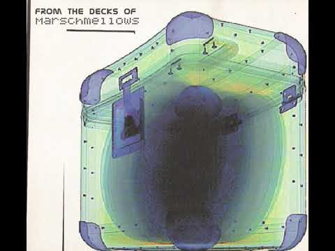 Marschmellows - From The Decks Of Marschmellows - CD2 [2002]