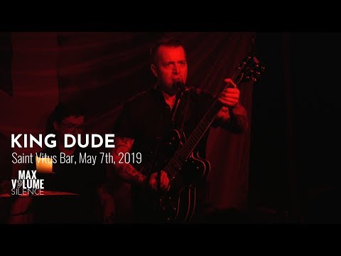 KING DUDE live at Saint Vitus Bar, May 7th, 2019 (FULL SET)