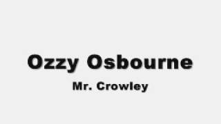 Download lagu Ozzy Osbourne - Mr. Crowley mp3